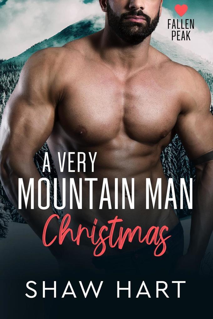 A Very Mountain Man Christmas (Fallen Peak, #4)