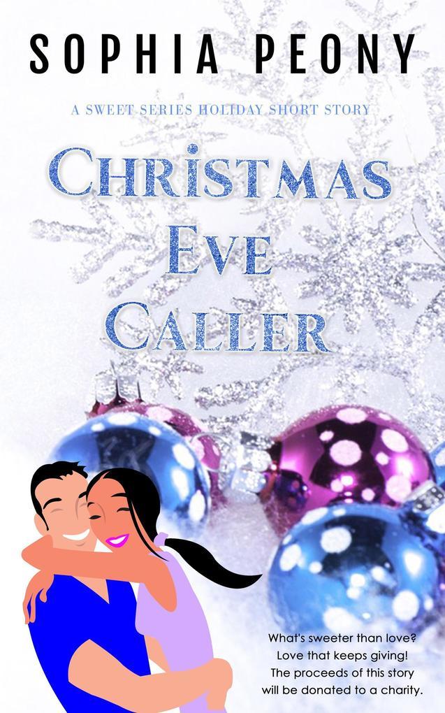 Christmas Eve Caller (Sweet)