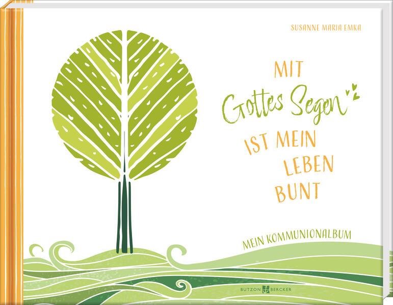 Mit Gottes Segen ist mein Leben bunt