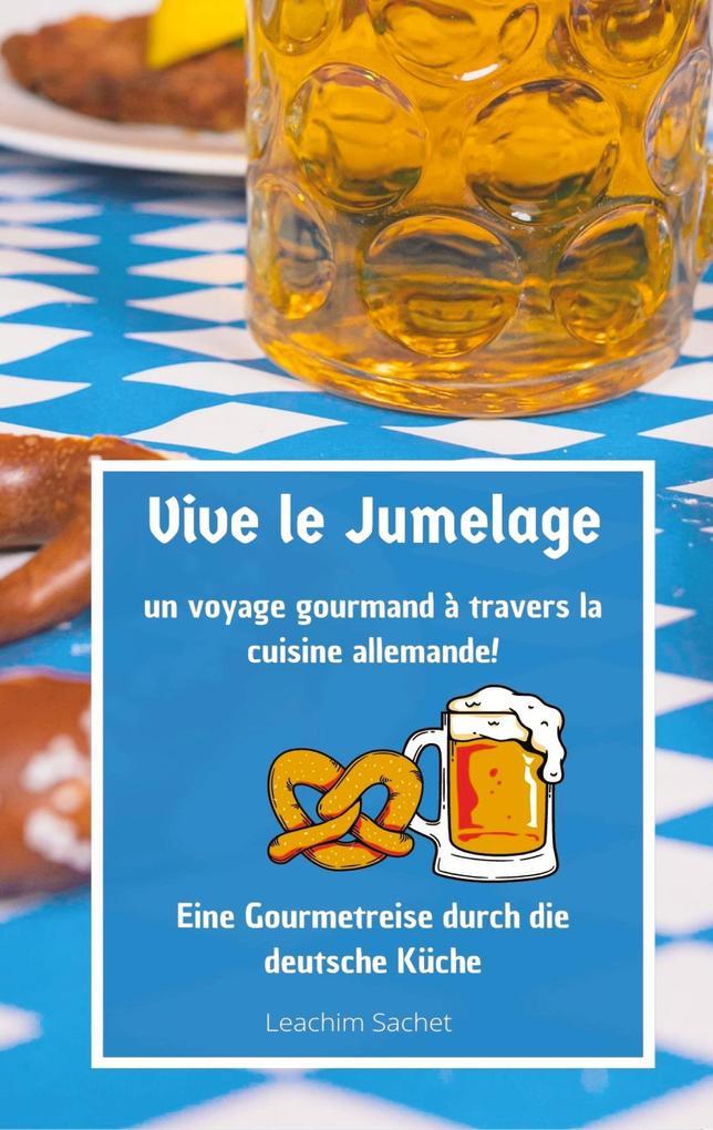 Vive le jumelage - un voyage gourmand à travers la cuisine allemande