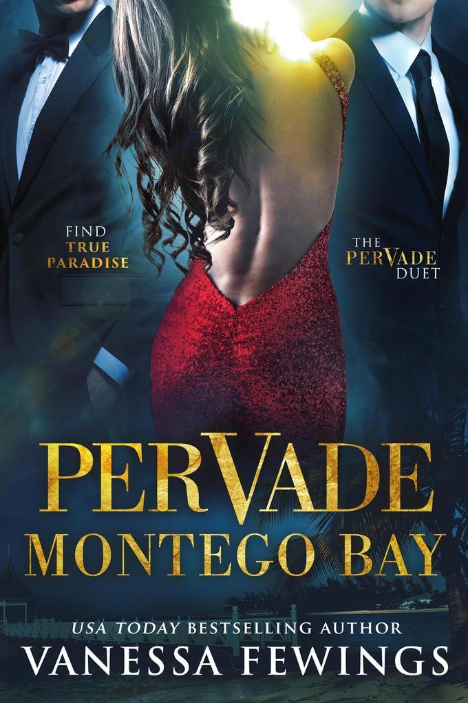 Pervade Montego Bay (Pervade Duet, #2)