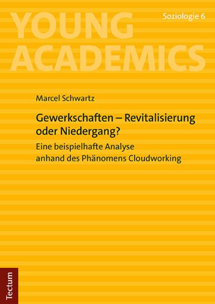 Gewerkschaften - Revitalisierung oder Niedergang?