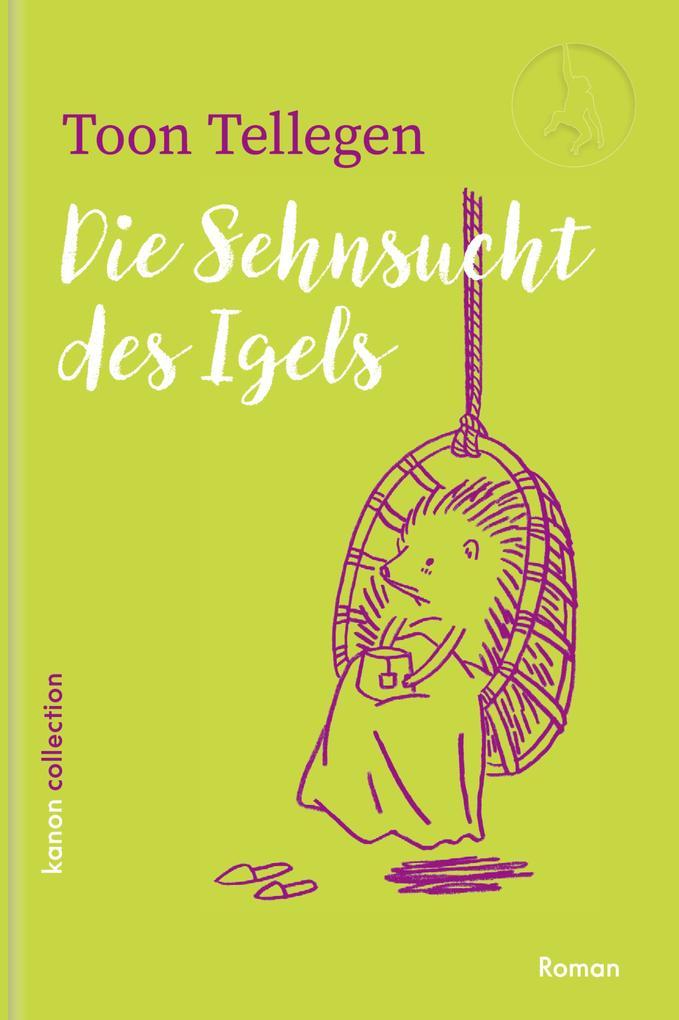 Die Sehnsucht des Igels