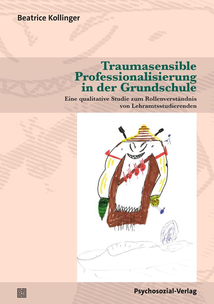 Traumasensible Professionalisierung in der Grundschule