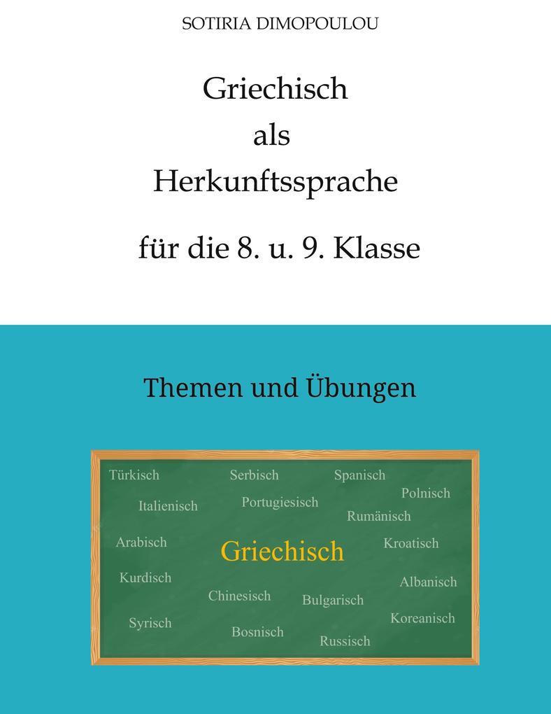 Griechisch als Herkunftssprache für die 8. u. 9. Klasse