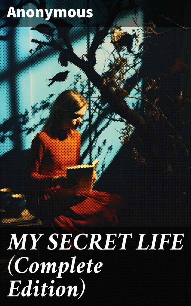 MY SECRET LIFE (Complete Edition)