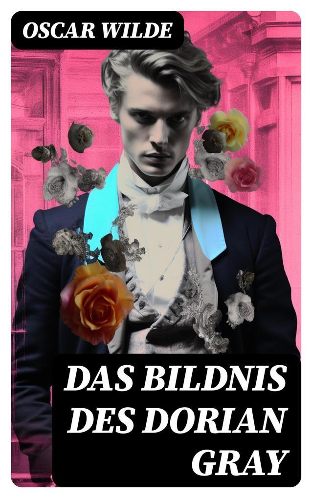 Das Bildnis des Dorian Gray