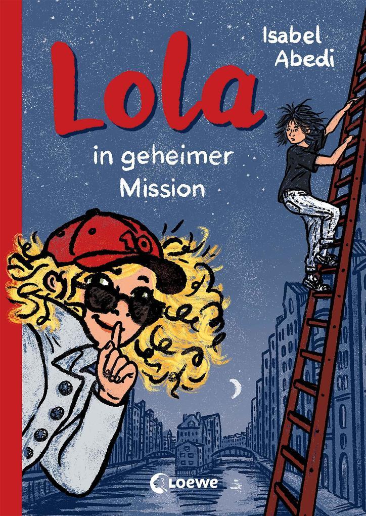 Lola in geheimer Mission (Band 3)