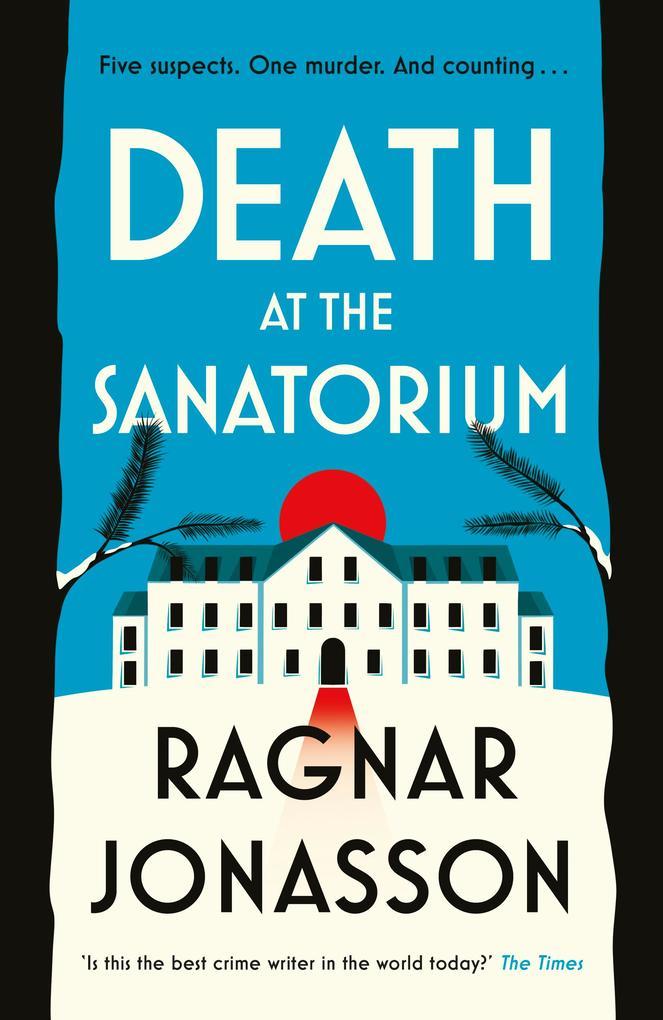 Death at the Sanatorium