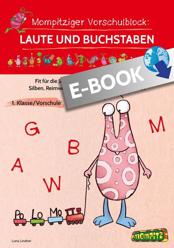 Mompitziger Vorschulblock: Laute und Buchstaben