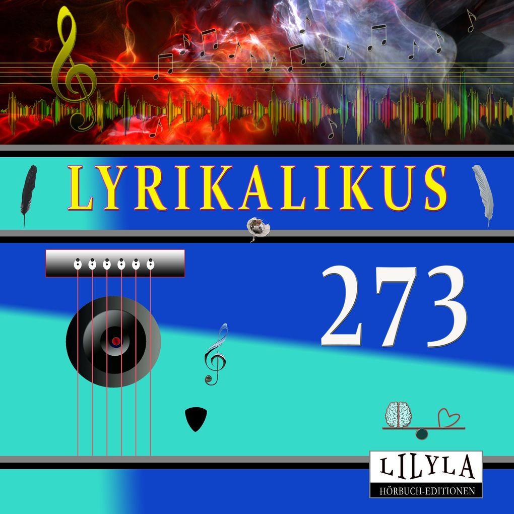 Lyrikalikus 273