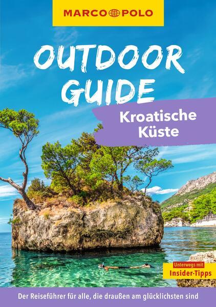 MARCO POLO OUTDOOR GUIDE Reiseführer Kroatische Küste