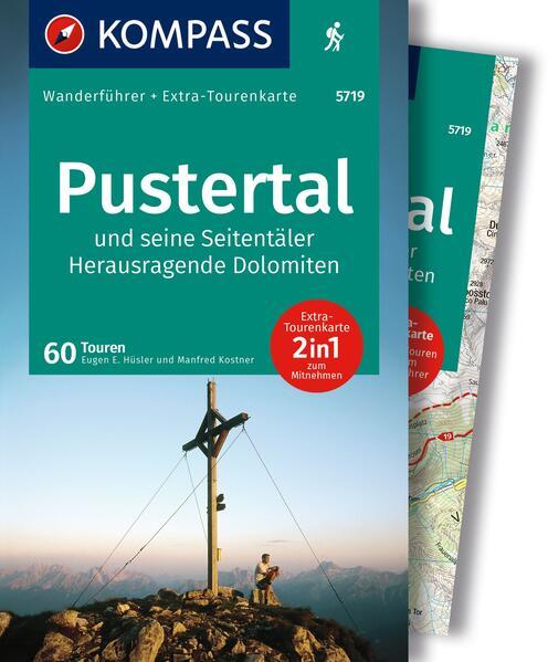 KOMPASS Wanderführer Pustertal und seine Seitentäler, Herausragende Dolomiten, 60 Touren mit Extra-Tourenkarte