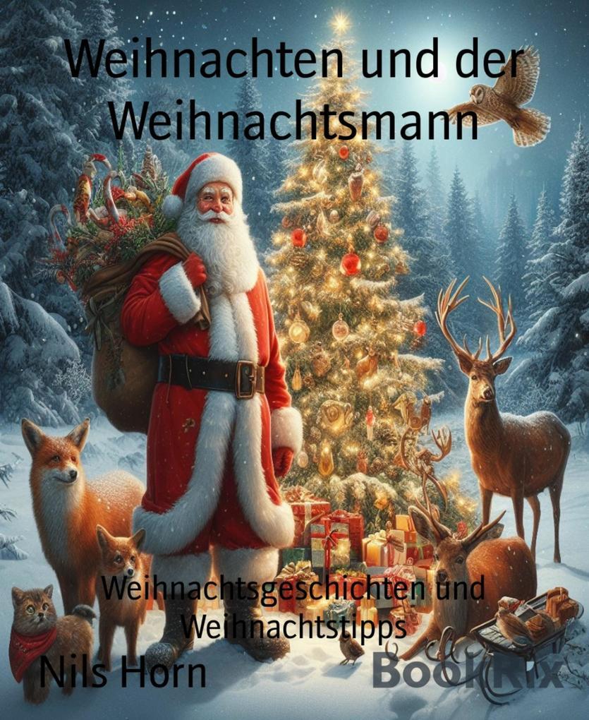 Weihnachten und der Weihnachtsmann