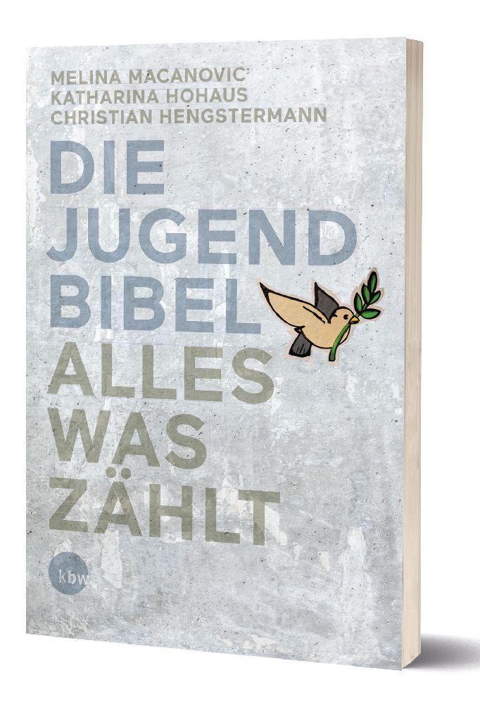 Die Jugendbibel Alles was zählt