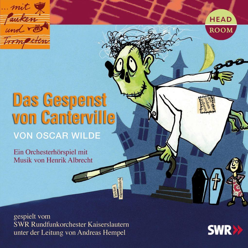 ...mit Pauken und Trompeten, Das Gespenst von Canterville