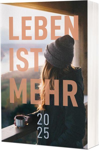 Leben ist mehr 2025 - Paperback