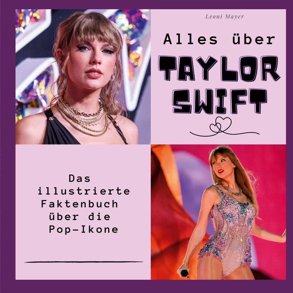 Alles über Taylor Swift