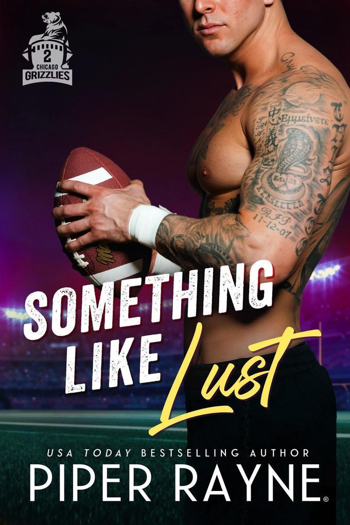 Something like Lust (Chicago Grizzlies, #3)