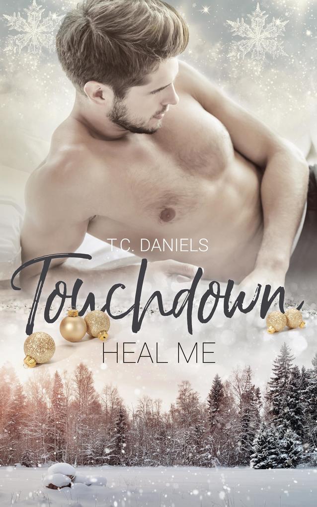 Touchdown: Heal me