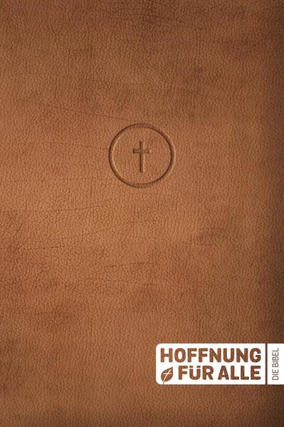 Hoffnung für alle. Die Bibel. - Leather Touch Edition