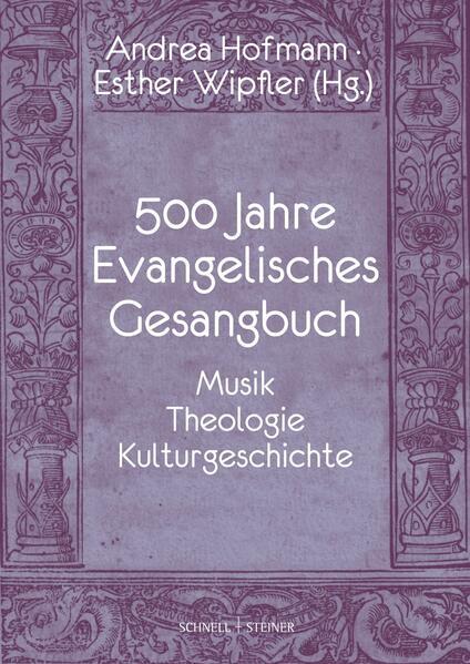 500 Jahre Evangelisches Gesangbuch