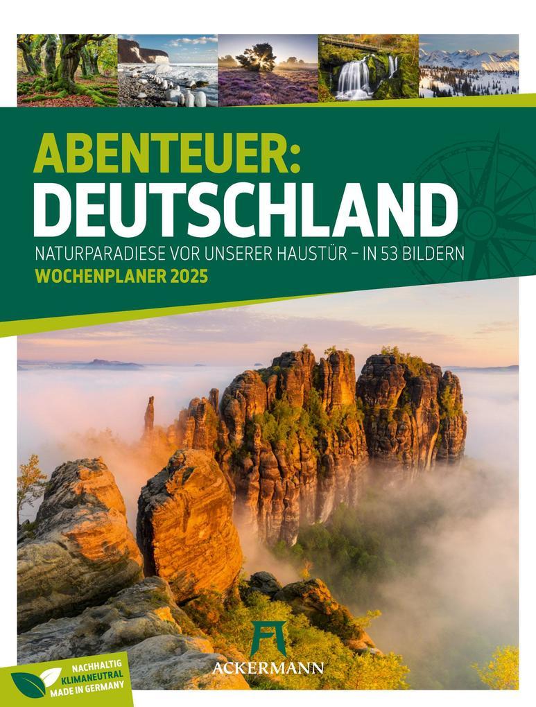 Abenteuer Deutschland - Naturparadiese Wochenplaner Kalender 2025