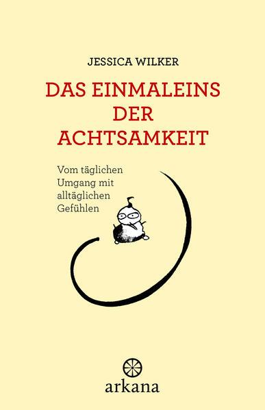 Das Einmaleins der Achtsamkeit