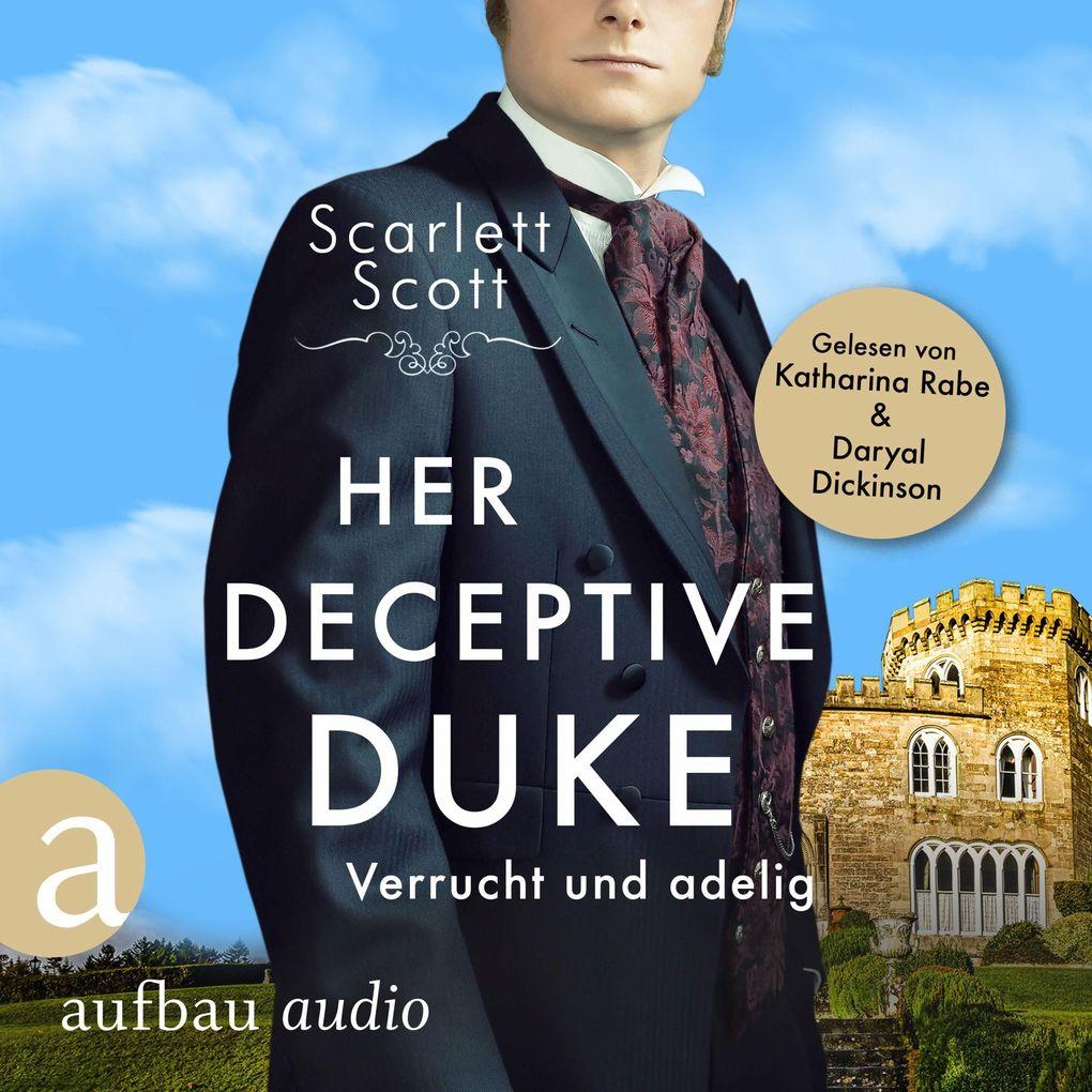 Her Deceptive Duke - Verrucht und adelig