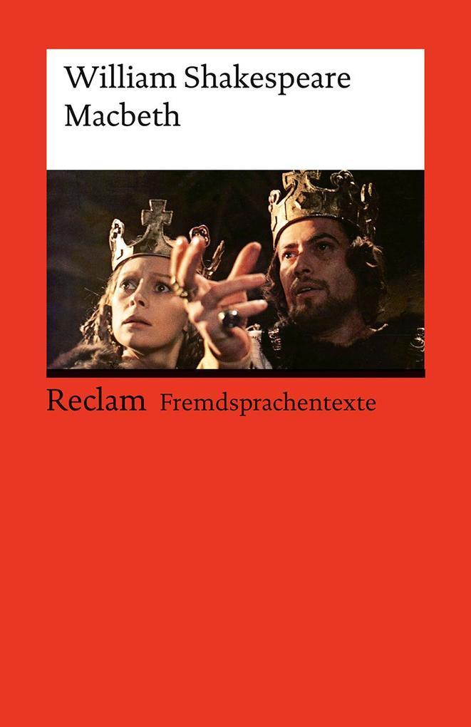 Macbeth. Englischer Text mit deutschen Worterklärungen. Niveau B2-C1 (GER)