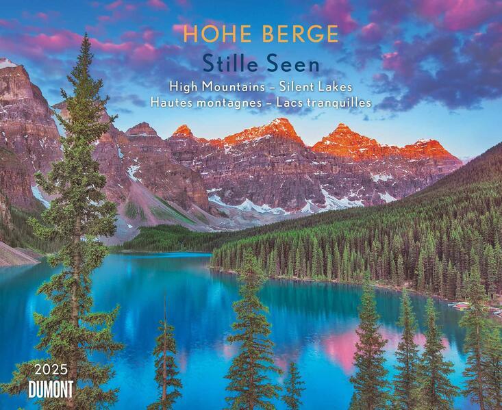 Hohe Berge - Stille Seen 2025 - Wandkalender 52 x 42,5 cm - Spiralbindung