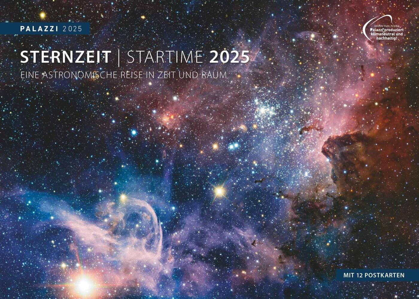 PALAZZI - Sternzeit 2025 Wandkalender, 70x50cm, Posterkalender mit brillanten Aufnahmen aus unserem Universum, eine astronomische Reise in Zeit und Raum, Textinfos, internationales Kalendarium