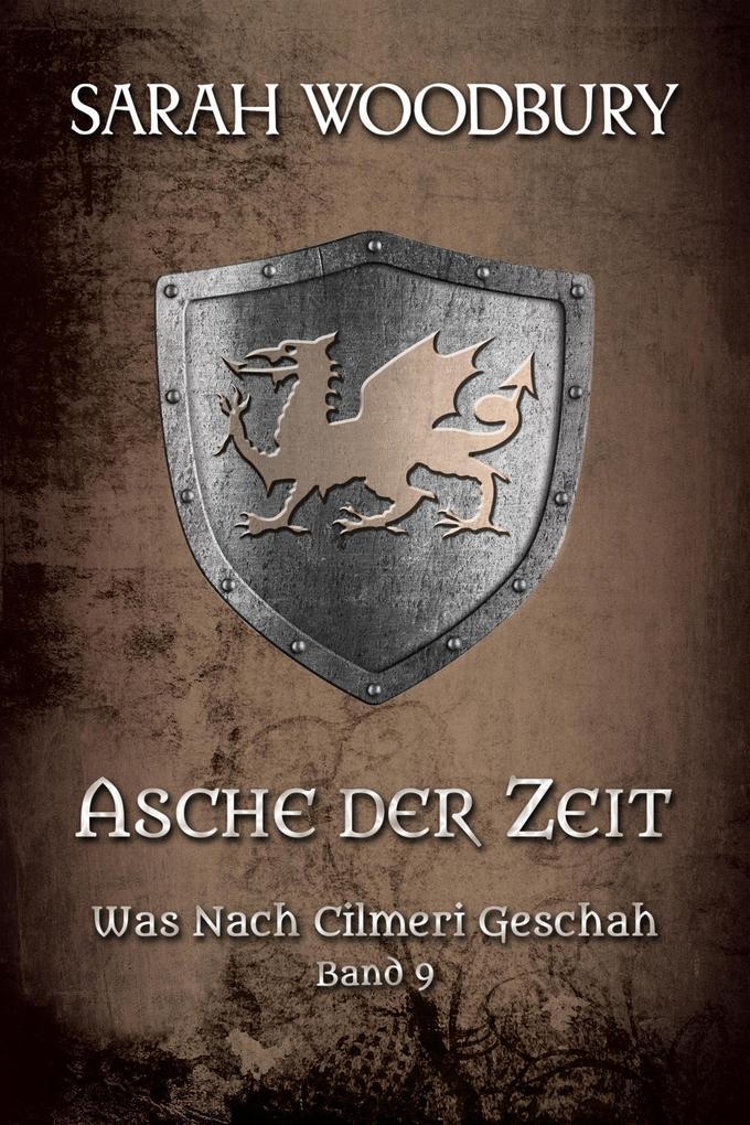 Asche der Zeit (Was nach Cilmeri geschah, #9)