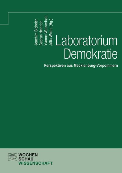 Laboratorium Demokratie - Perspektiven aus Mecklenburg-Vorpommern