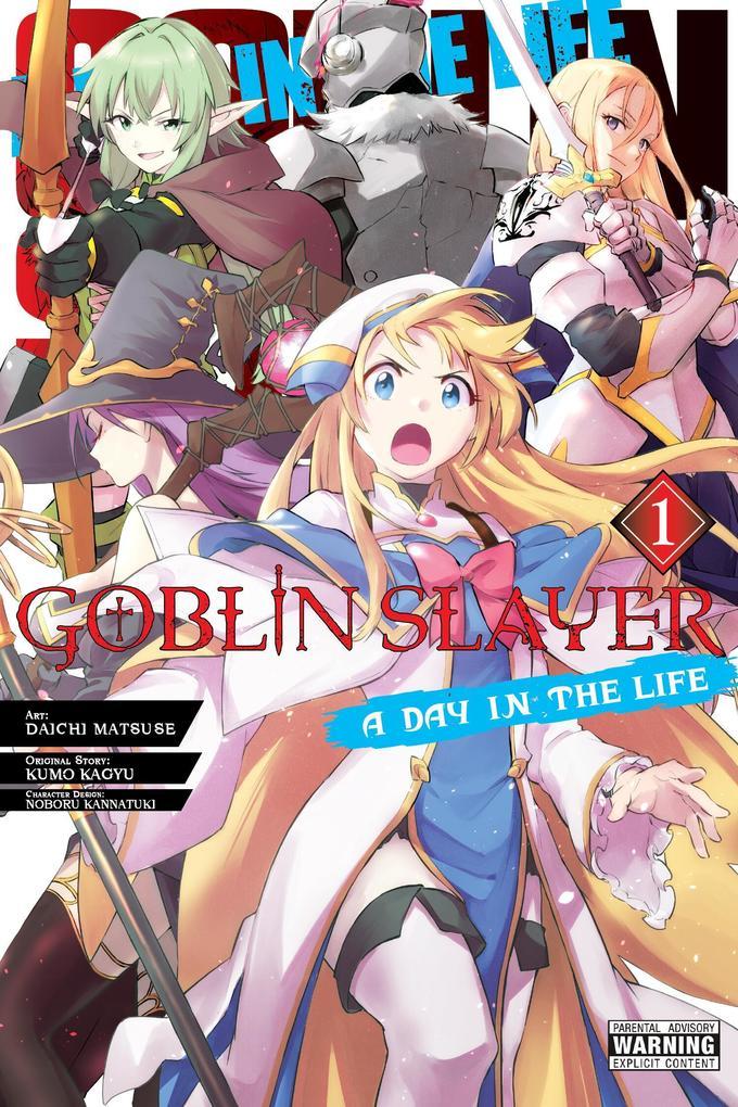 Goblin Slayer: A Day in the Life, Vol. 1 (Manga)