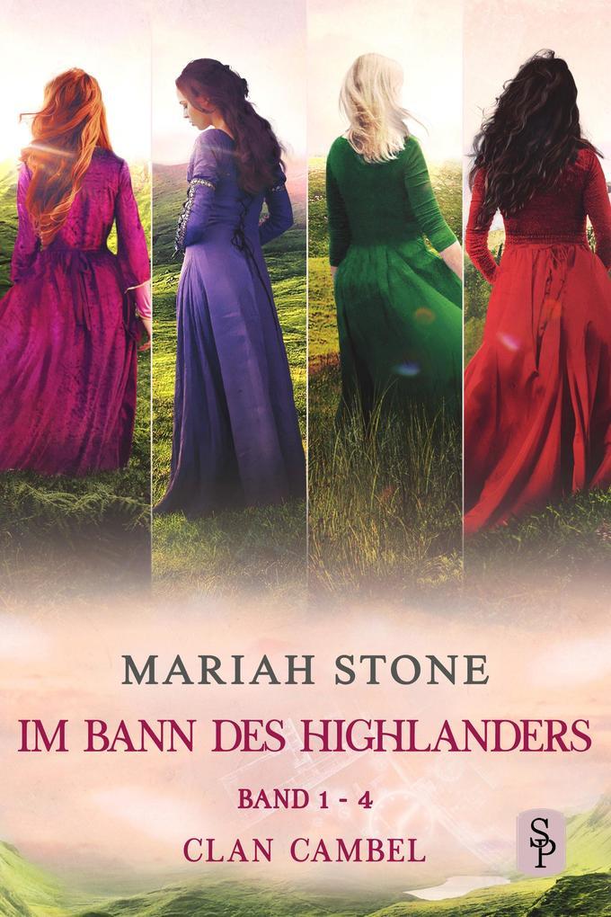 Im Bann des Highlanders Serie - Band 1-4 (Clan Cambel)