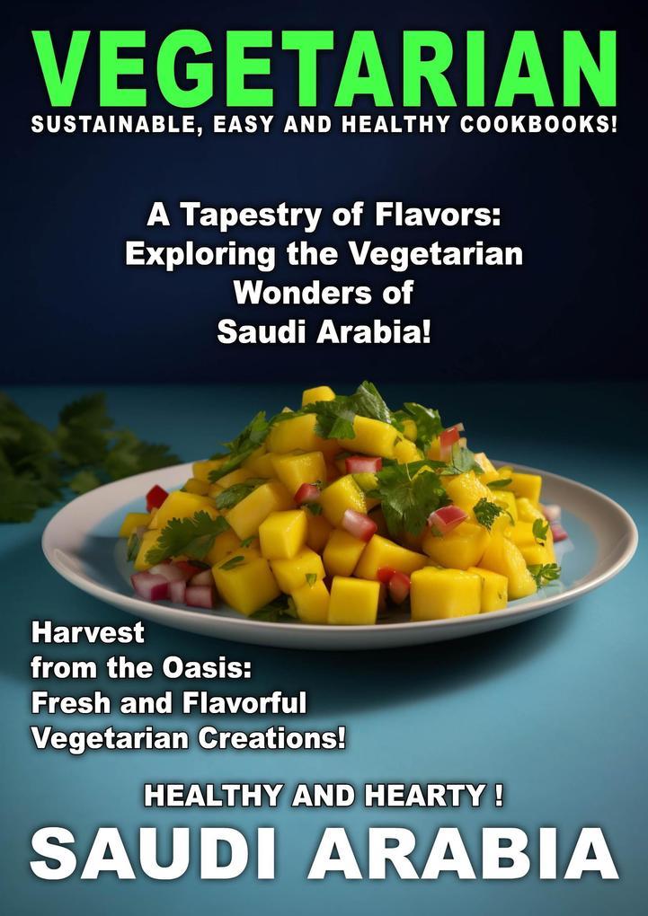 Vegetarian Saudi Arabia (Vegetarian Food, #1)