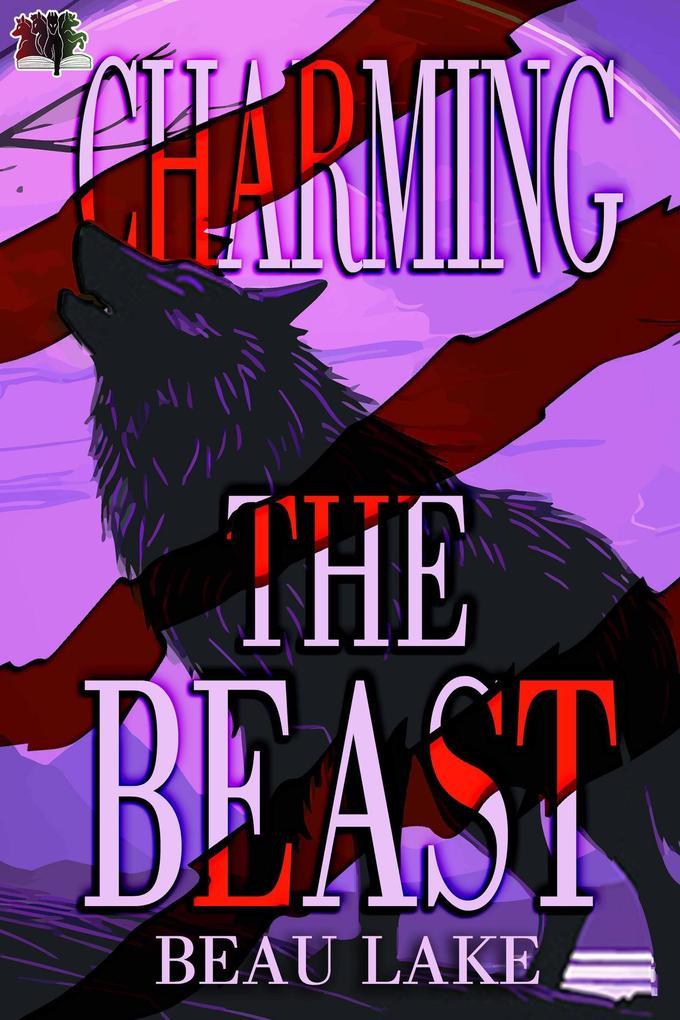 Charming the Beast (The Wolves of Wharton, #5)