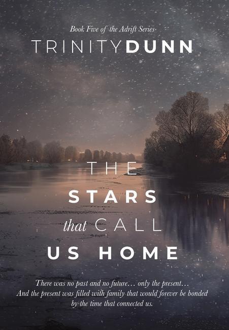 The Stars that Call Us Home