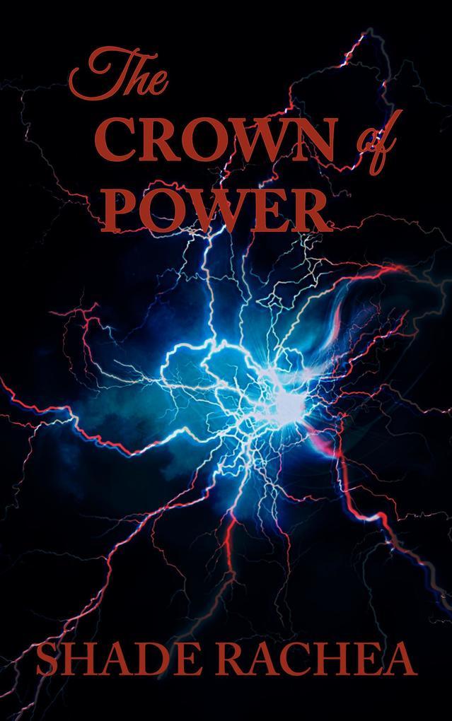 The Crown of Power (The Crown of Amiriel, #3)