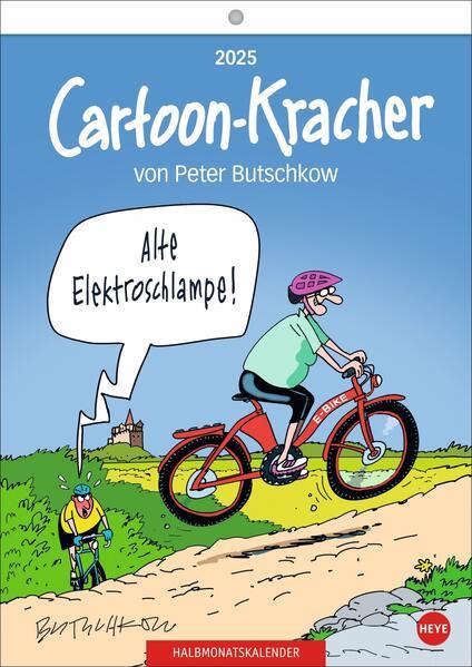 Peter Butschkow: Cartoon-Kracher Halbmonatskalender 2025