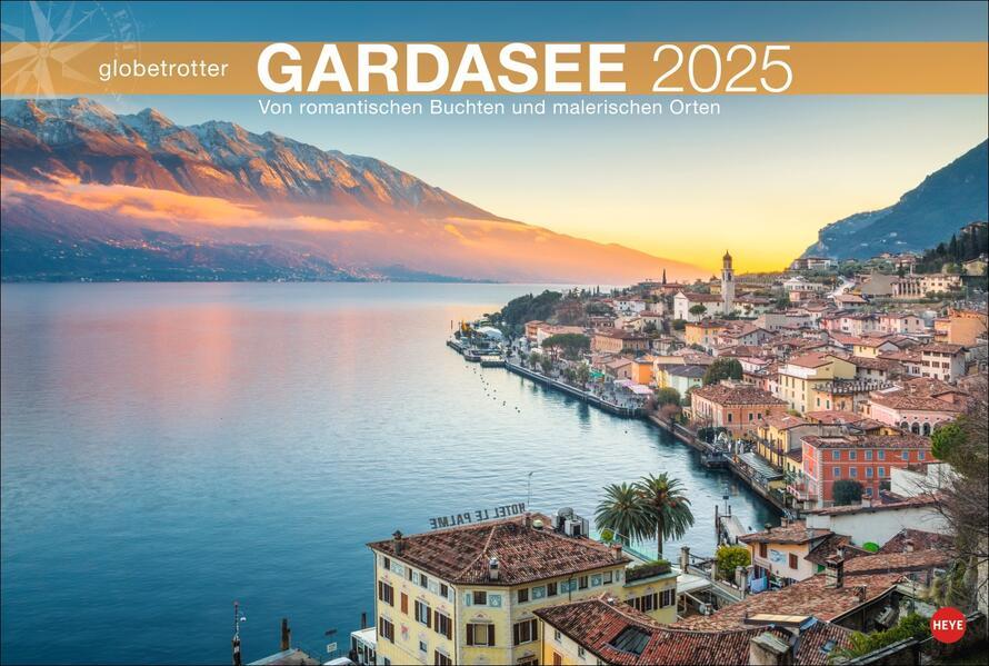 Gardasee Globetrotter Kalender 2025 - Von romantischen Buchten und malerischen Orten