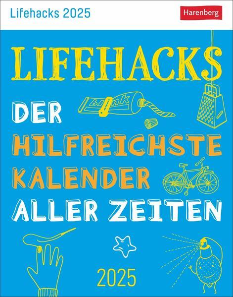 Lifehacks Tagesabreißkalender 2025 - Der hilfreichste Kalender aller Zeiten