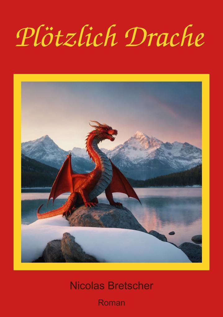 Plötzlich Drache