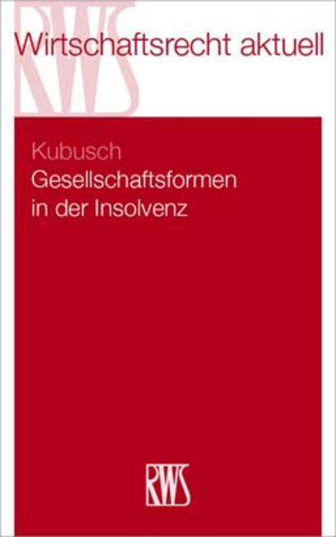 Gesellschaftsformen in der Insolvenz