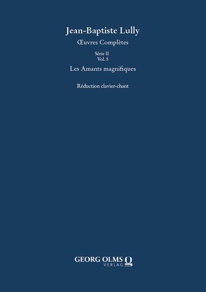 Jean-Baptiste Lully / Molière: Les Amants magnifiques