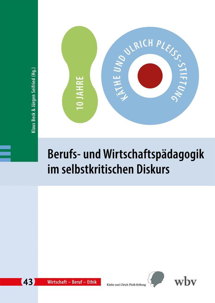 Berufs- und Wirtschaftspädagogik im selbstkritischen Diskurs