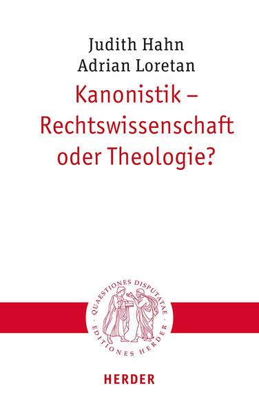 Kanonistik - Rechtswissenschaft oder Theologie?