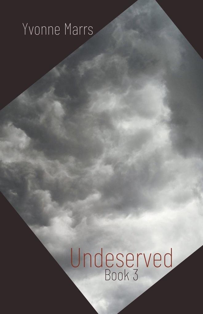 Undeserved - Book 3