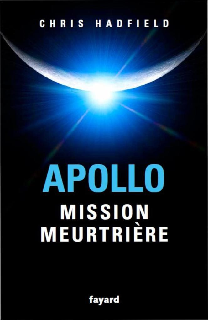 Apollo : mission meurtrière